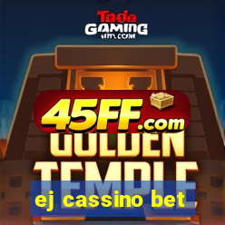 ej cassino bet